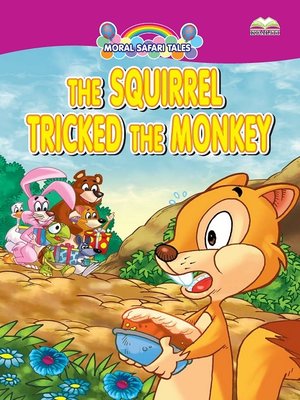 cover image of The Squirrel Tricked The Monkey